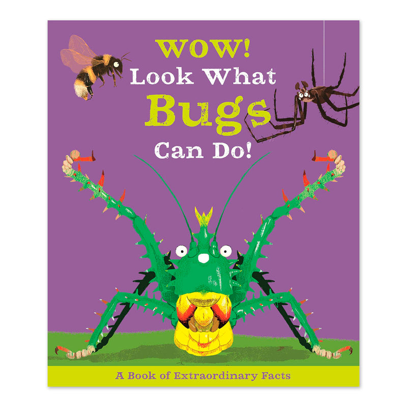 Wow! Look What Bugs Can Do!
