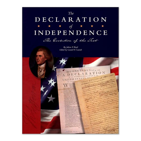 The Declaration of Independence: The Evolution of a Text