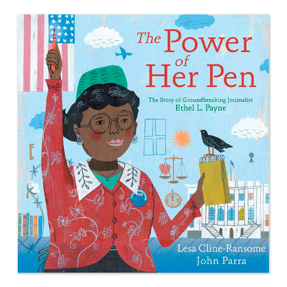 The Power of Her Pen: The Story of Groundbreaking Journalist Ethel L. Payne