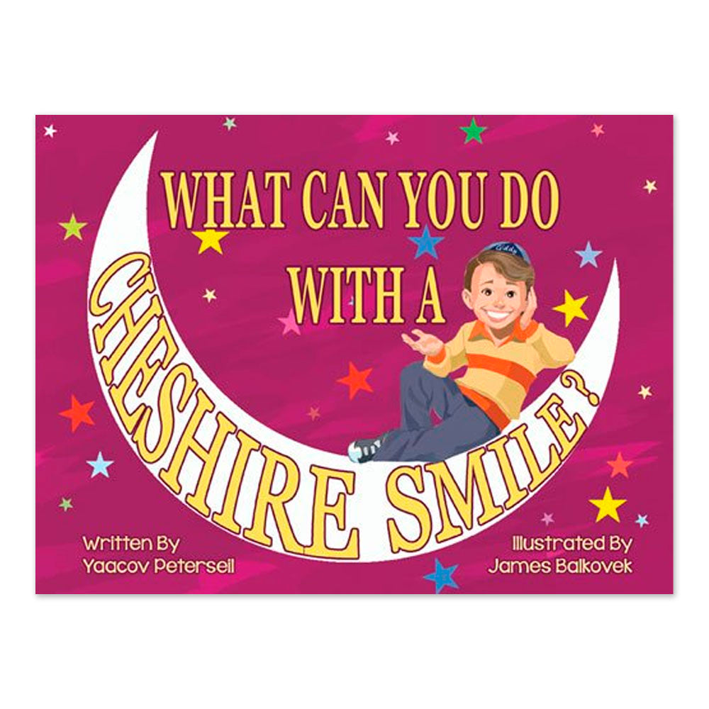 What Can You Do With a Cheshire Smile?