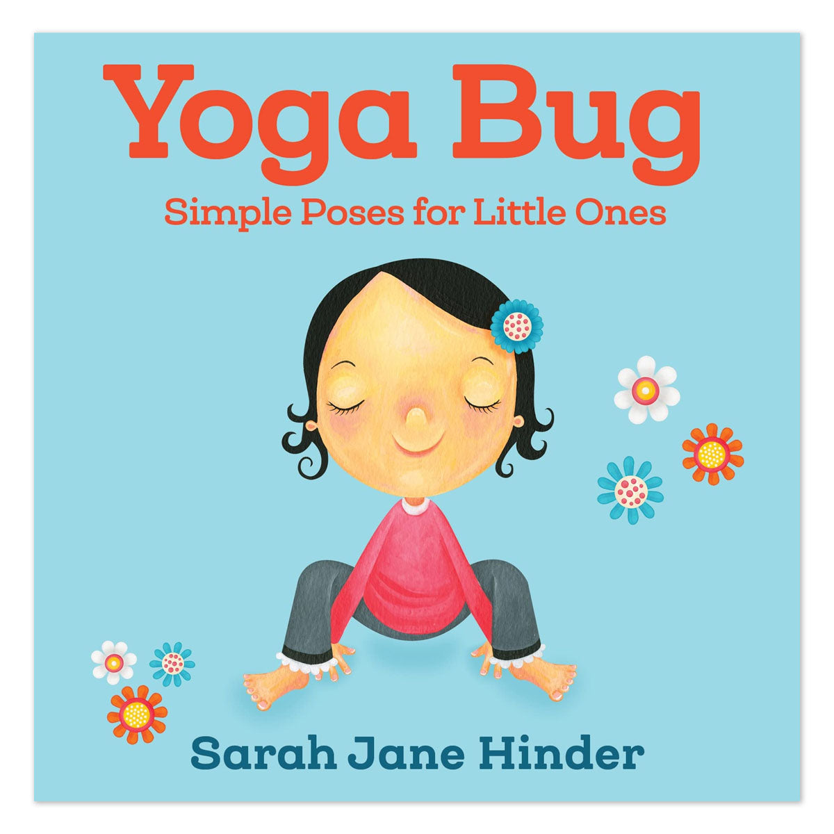 Yoga Bug: Simple Poses for Little Ones