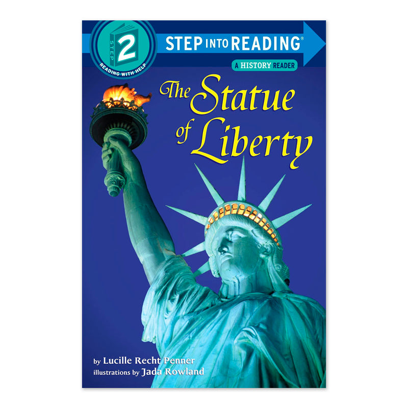 The Statue of Liberty (Step-into-Reading, Step 2)