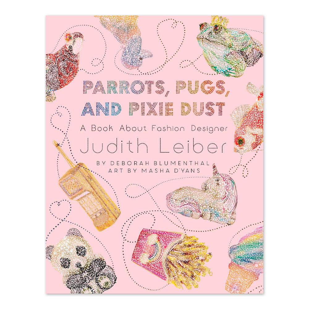 Parrots, Pugs and Pixie Dust