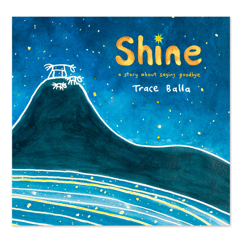 Shine: A Story About Saying Goodbye