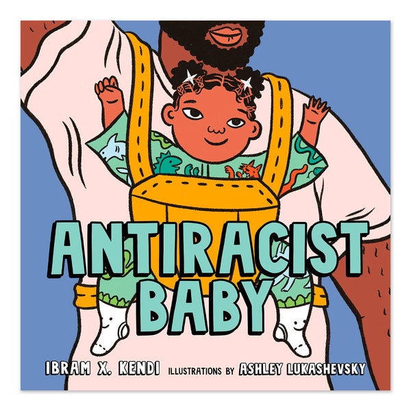 Antiracist Baby Board Book