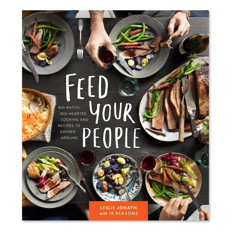 Signed! - Feed Your People: Big-Batch, Big-Hearted Cooking and Recipes to Gather Around
