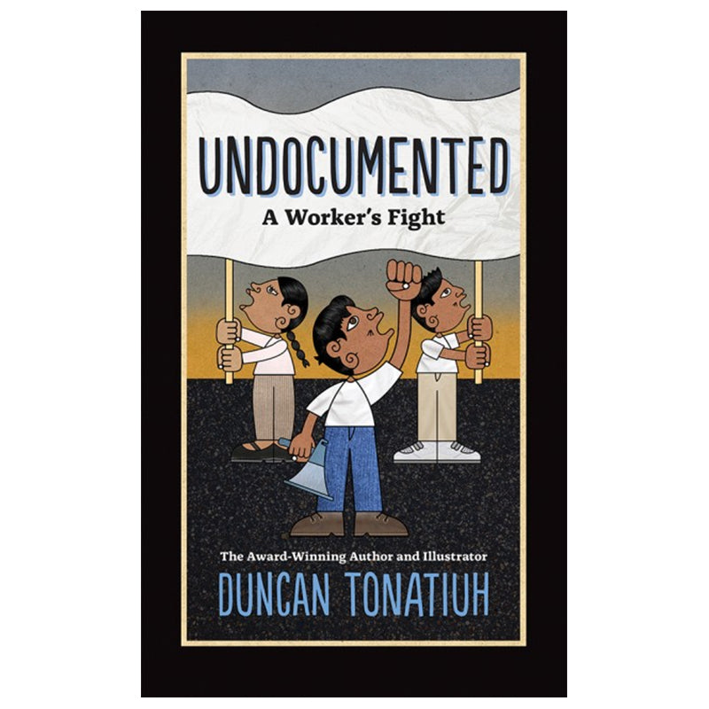 Undocumented: A Workers Fight